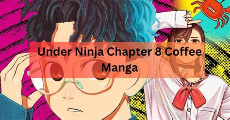 under ninja chapter 8